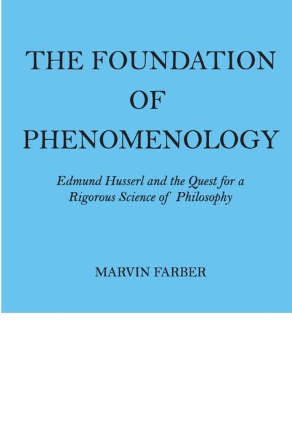 The Foundation of Phenomenology