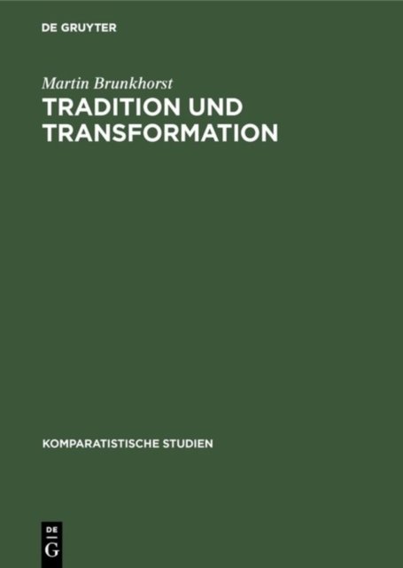 Tradition Und Transformation