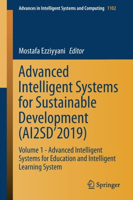 Advanced Intelligent Systems for Sustainable Development (AI2SD''2019)