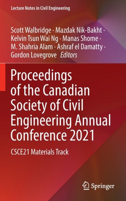 Proceedings of the Canadian Society of Civil Engineering Annual Conference 2021