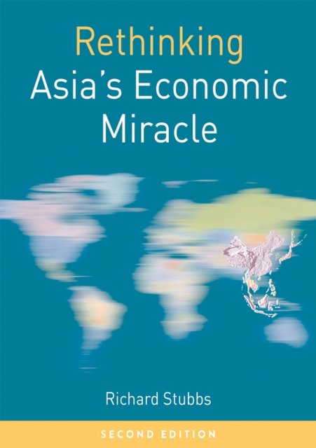 Rethinking Asia''s Economic Miracle