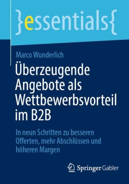 Uberzeugende Angebote als Wettbewerbsvorteil im B2B
