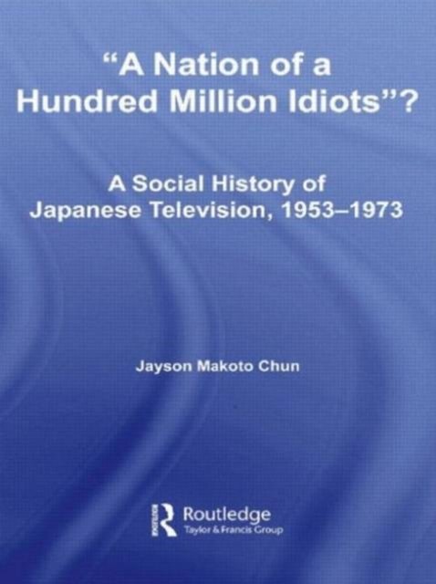 A Nation of a Hundred Million Idiots