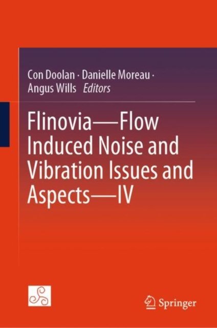 Flinovia?flow Induced Noise and Vibration Issues and Aspects?iv