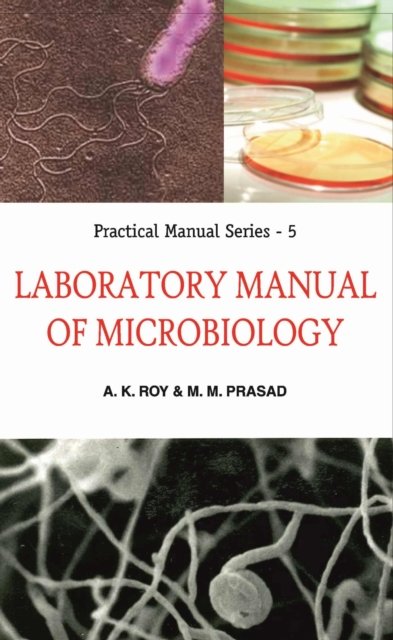 Laboratory Manual of Microbiology