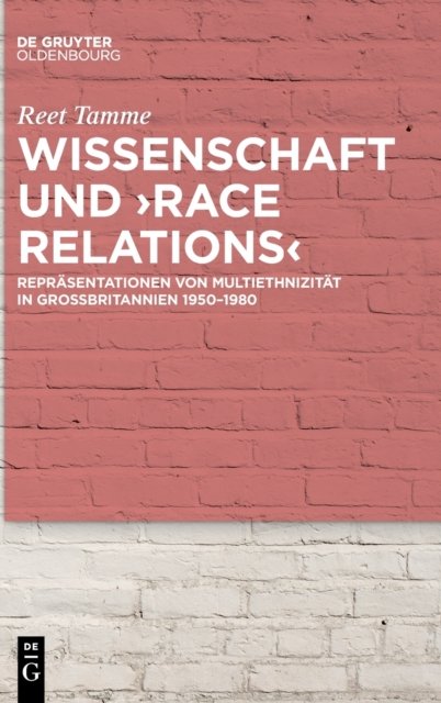 Wissenschaft und ›race relations‹
