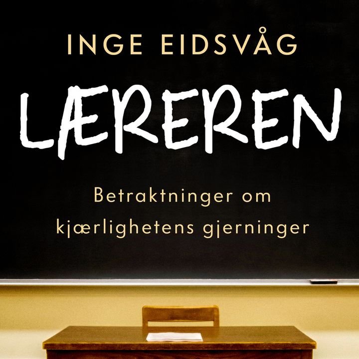 Læreren - betraktninger om kjærlighetens gjerninger