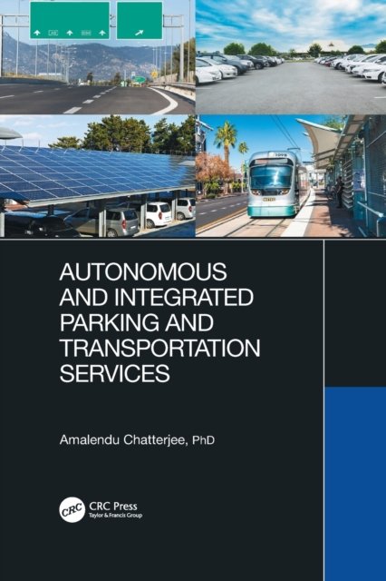 Autonomous and Integrated Parking and Transportation Services
