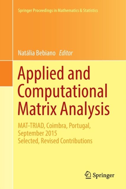 Applied and Computational Matrix Analysis