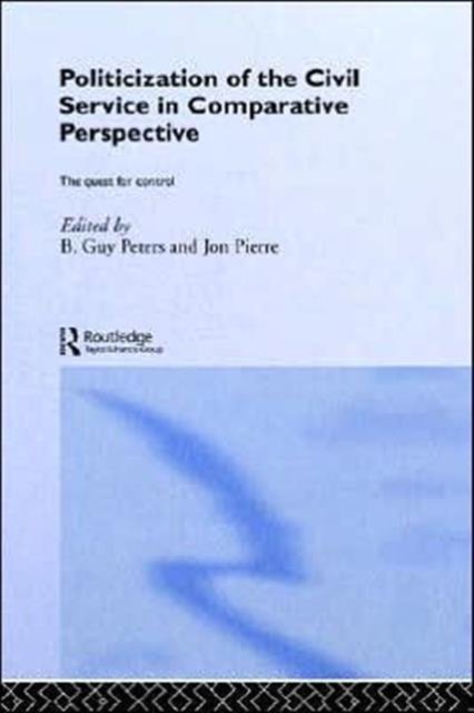 The Politicization of the Civil Service in Comparative Perspective