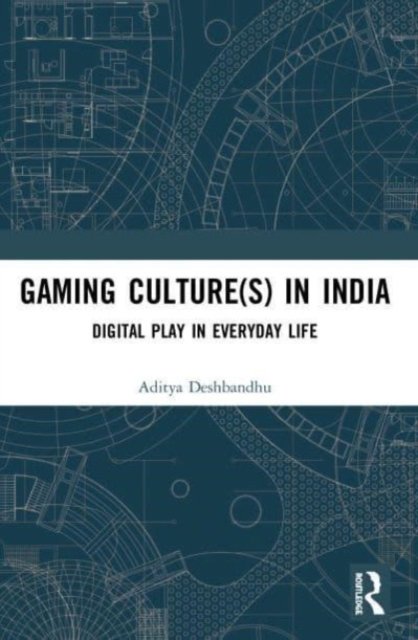 Gaming Cultures in India
