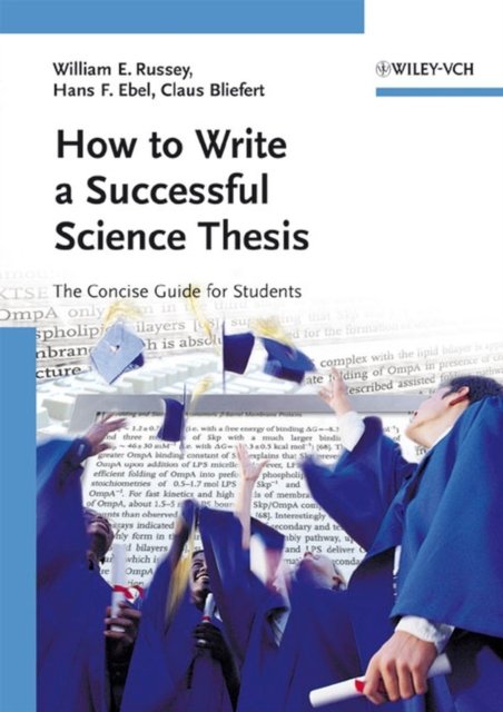 How to Write a Successful Science Thesis