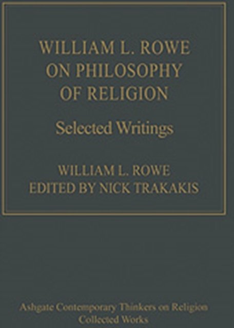 William L. Rowe on Philosophy of Religion