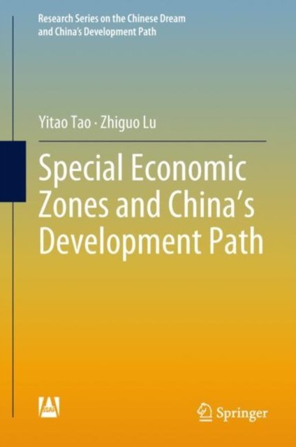 Special Economic Zones and China''s Development Path