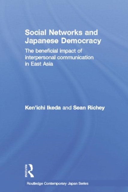 Social Networks and Japanese Democracy