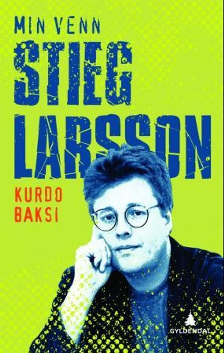Min venn Stieg Larsson