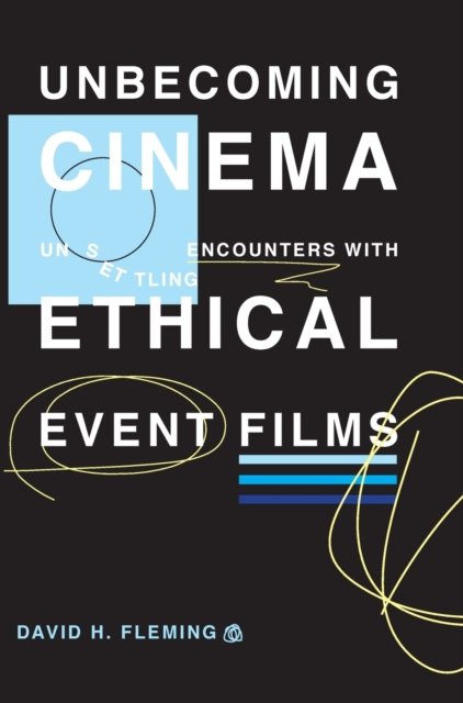 Unbecoming Cinema