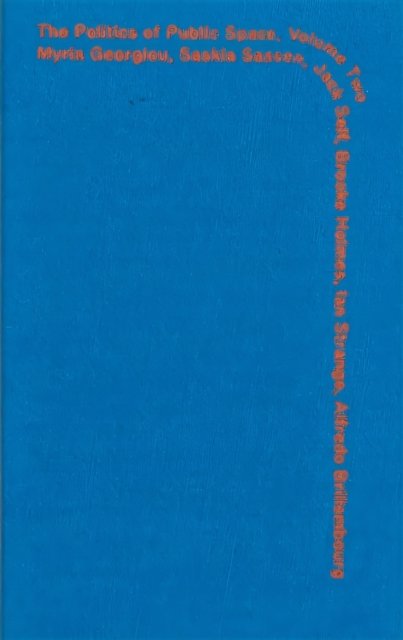 Politics of Public Space - Volume 2