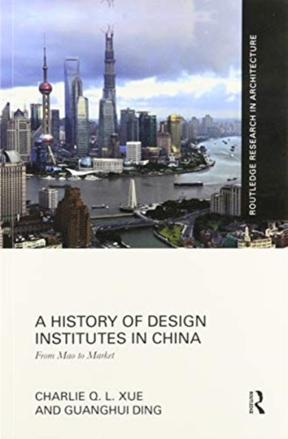 A History of Design Institutes in China