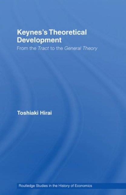 Keynes's Theoretical Development