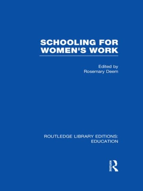 Schooling for Women''s Work