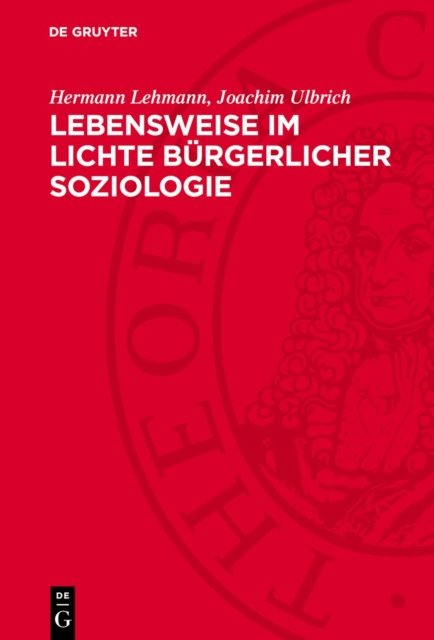 Lebensweise Im Lichte Burgerlicher Soziologie