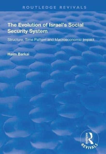 The Evolution of Israel''s Social Security System