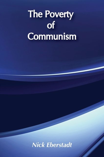 The Poverty of Communism