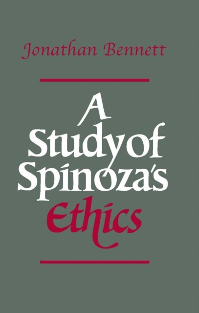 Study of Spinoza''s Ethics