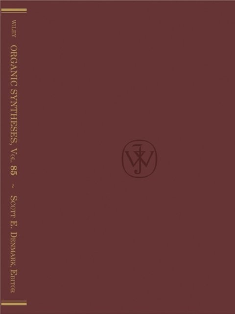 Organic Syntheses, Volume 85