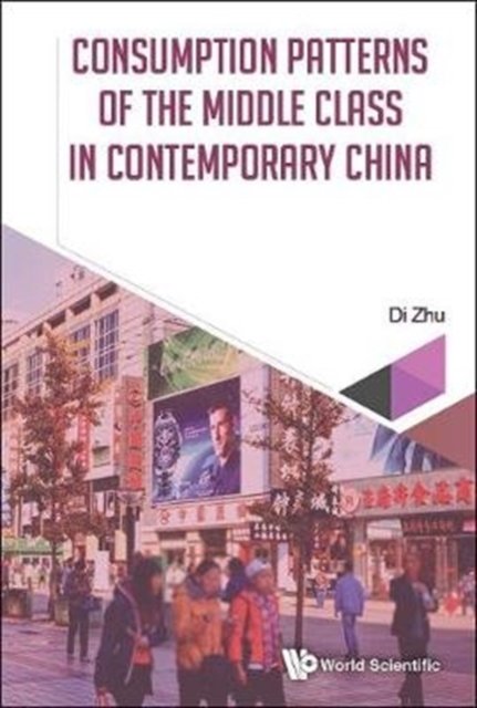 Consumption Patterns Of The Middle Class In Contemporary China