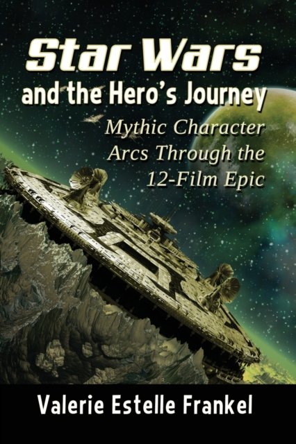 Star Wars and the Hero''s Journey