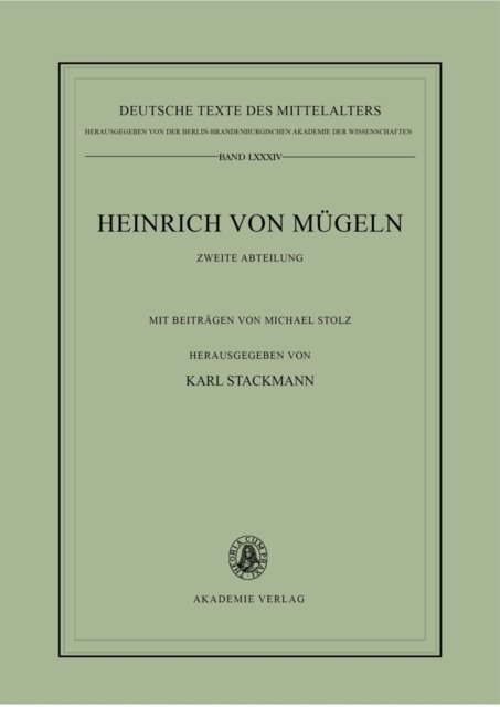 Die kleineren Dichtungen Heinrichs von Mugeln