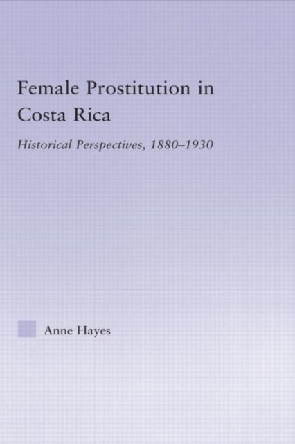 Female Prostitution in Costa Rica