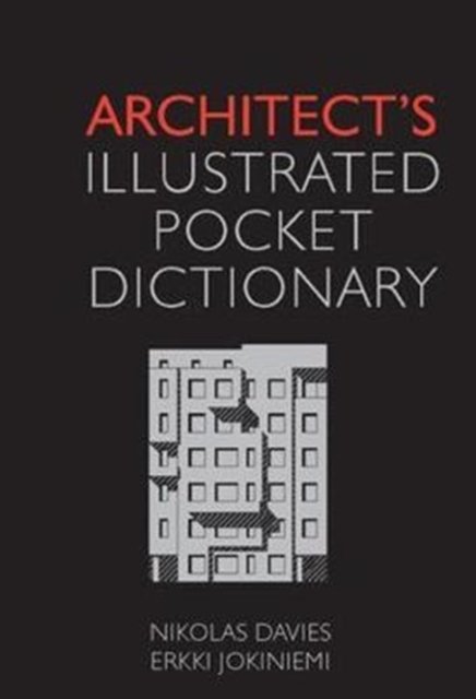 Architect's Illustrated Pocket Dictionary
