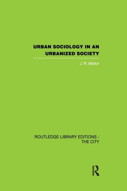 Urban Sociology and Urbanized Society