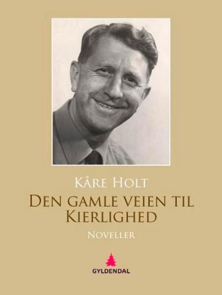 Den gamle veien til kierlighed - noveller