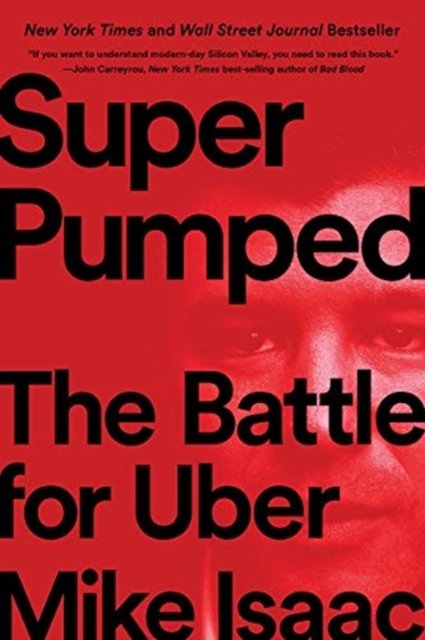 Super Pumped – The Battle for Uber