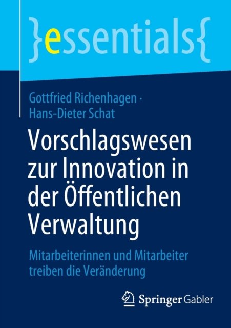 Vorschlagswesen zur Innovation in der Offentlichen Verwaltung