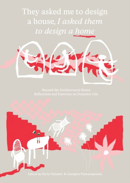 They Asked Me to Design a House, I Asked Them to Design a Home
