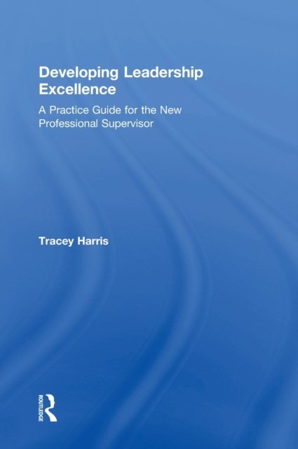 Developing Leadership Excellence