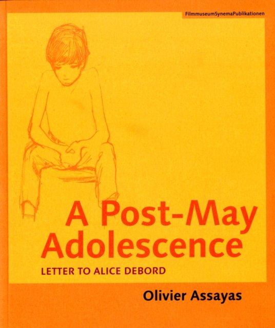 A Post–May Adolescence – Letter to Alice Debord