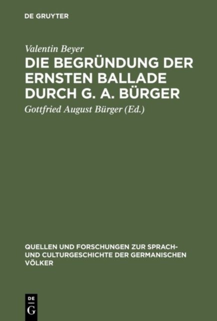 Die Begrundung der ernsten Ballade durch G. A. Burger