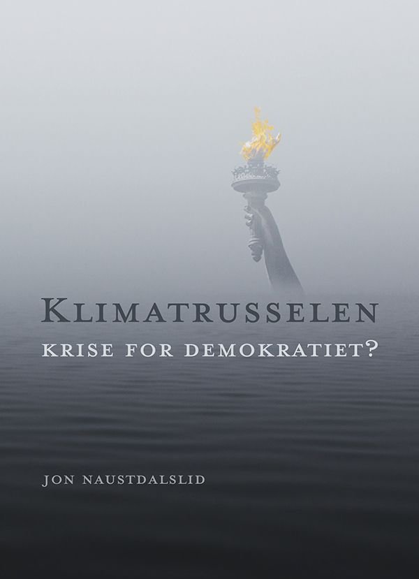 Klimatrusselen - krise for demokratiet?