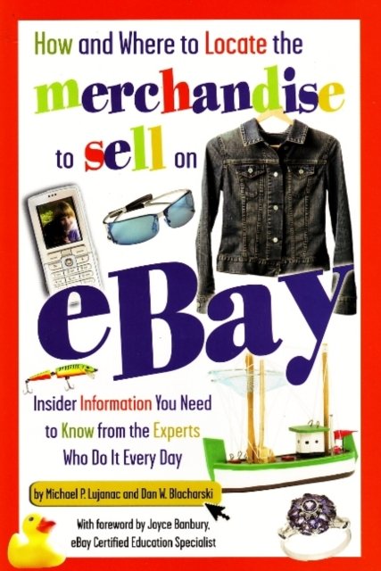 How & Where to Locate the Merchandise to Sell on Ebay