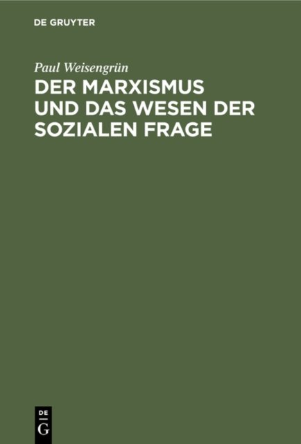 Marxismus und das Wesen der sozialen Frage