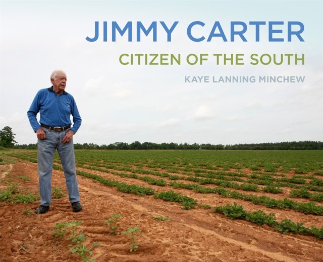 Jimmy Carter – Citizen of the South