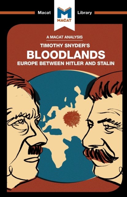 An Analysis of Timothy Snyder''s Bloodlands