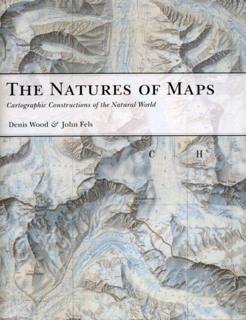 The Natures of Maps – Cartographic Constructions of the Natural World