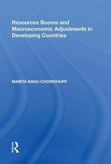Resources Booms and Macroeconomic Adjustments in Developing Countries
